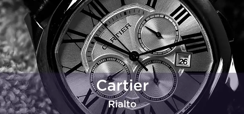 Cartier Rialto