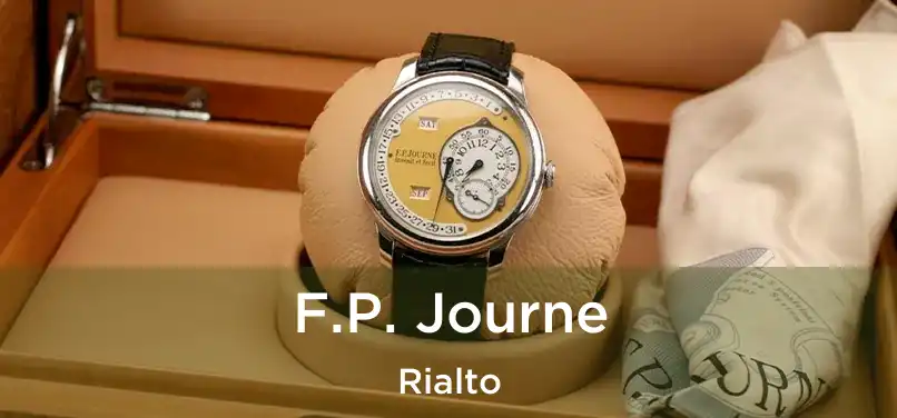 F.P. Journe Rialto