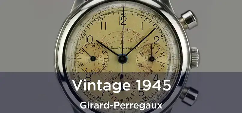 Vintage 1945 Girard-Perregaux