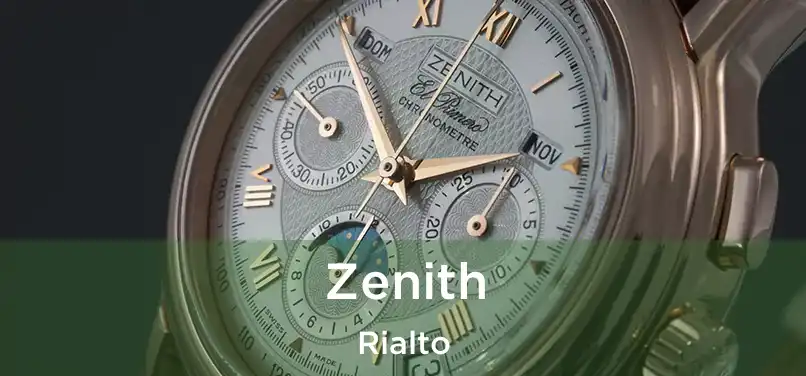 Zenith Rialto